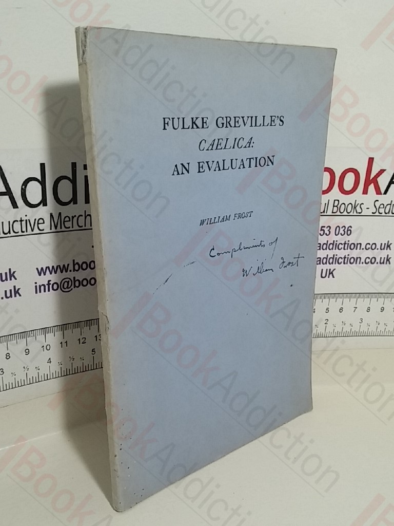 Fulke Greville's Caelica: An Evaluation (Signed)