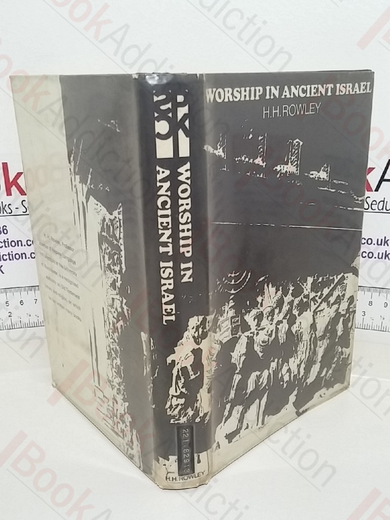 Worship in Ancient Israel: Its Forms and Meaning