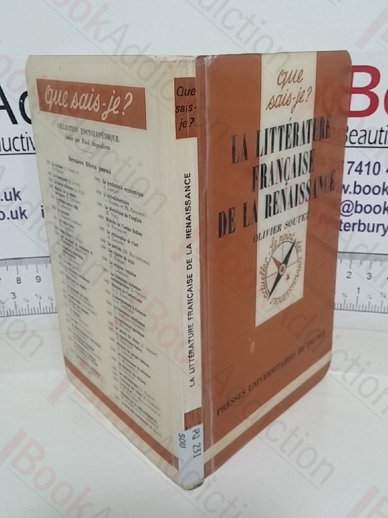 La Littérature Francaise de la Renaissance (Que Sais Je series)