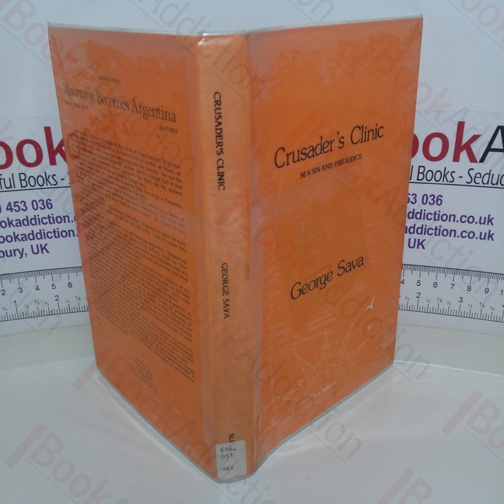 Crusader's Clinic: Sex, Sin and Prejudice