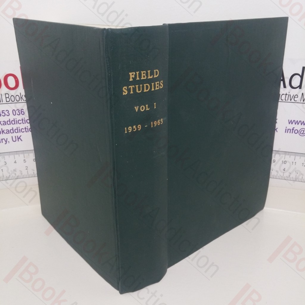 Field Studies: Volume I, 1959-1963