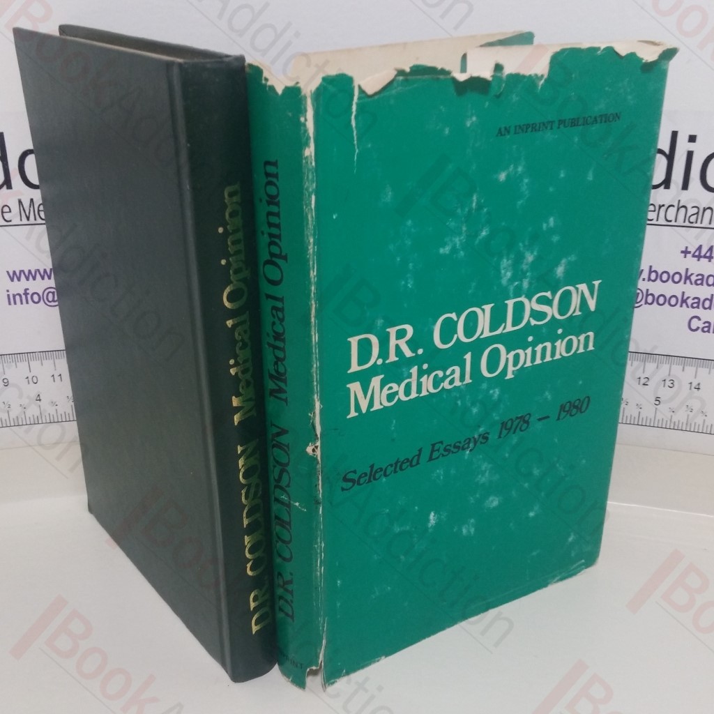 Dr Coulson Medical Opinion: Selected Essays, 1978-1980