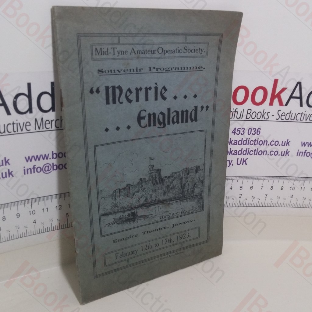 Merrie England, Mid-Tyne Amateur Operation Society, Souvenir Programme, February 1923