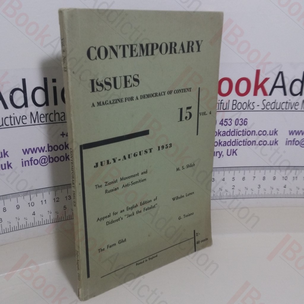 Contemporary Issues: A Magazine for A Democracy of Content (Volume 4, No. 15, July-August 1953)