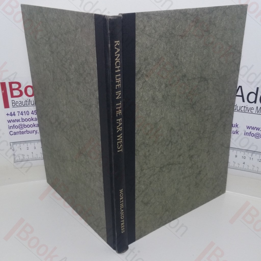 Ranch Life in the Far West