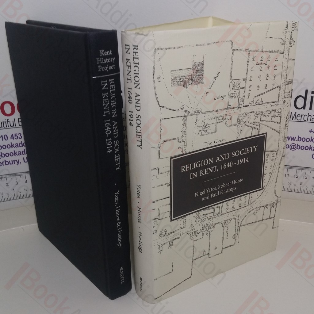 Religion and Society in Kent, 1640-1914 (Kent History Project, 2)