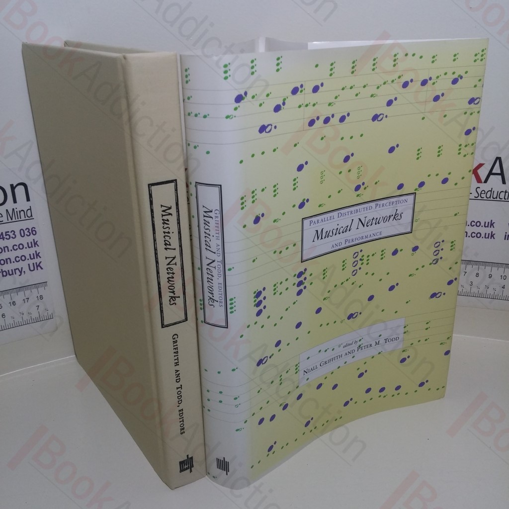 Musical Networks: Parallel Distributed Perception and Performance