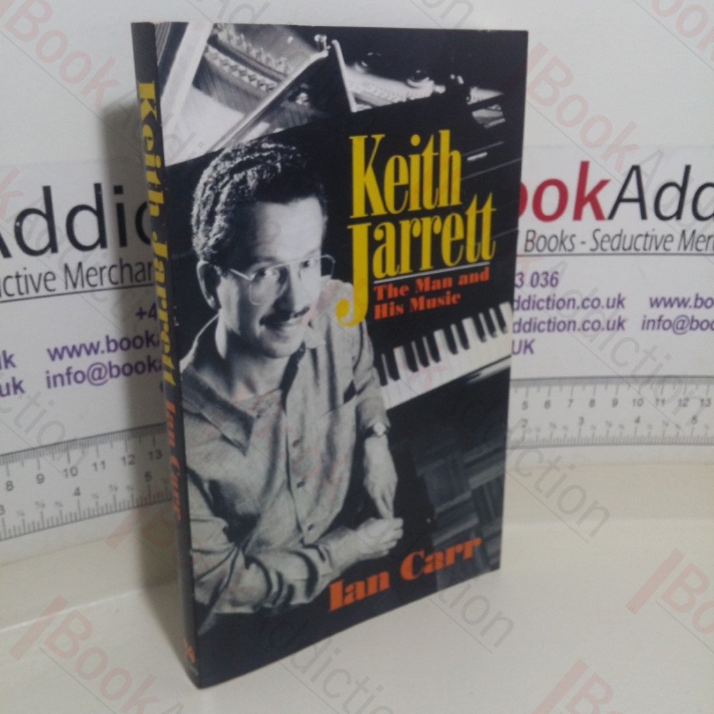 Keith Jarrett: The Man And His Music