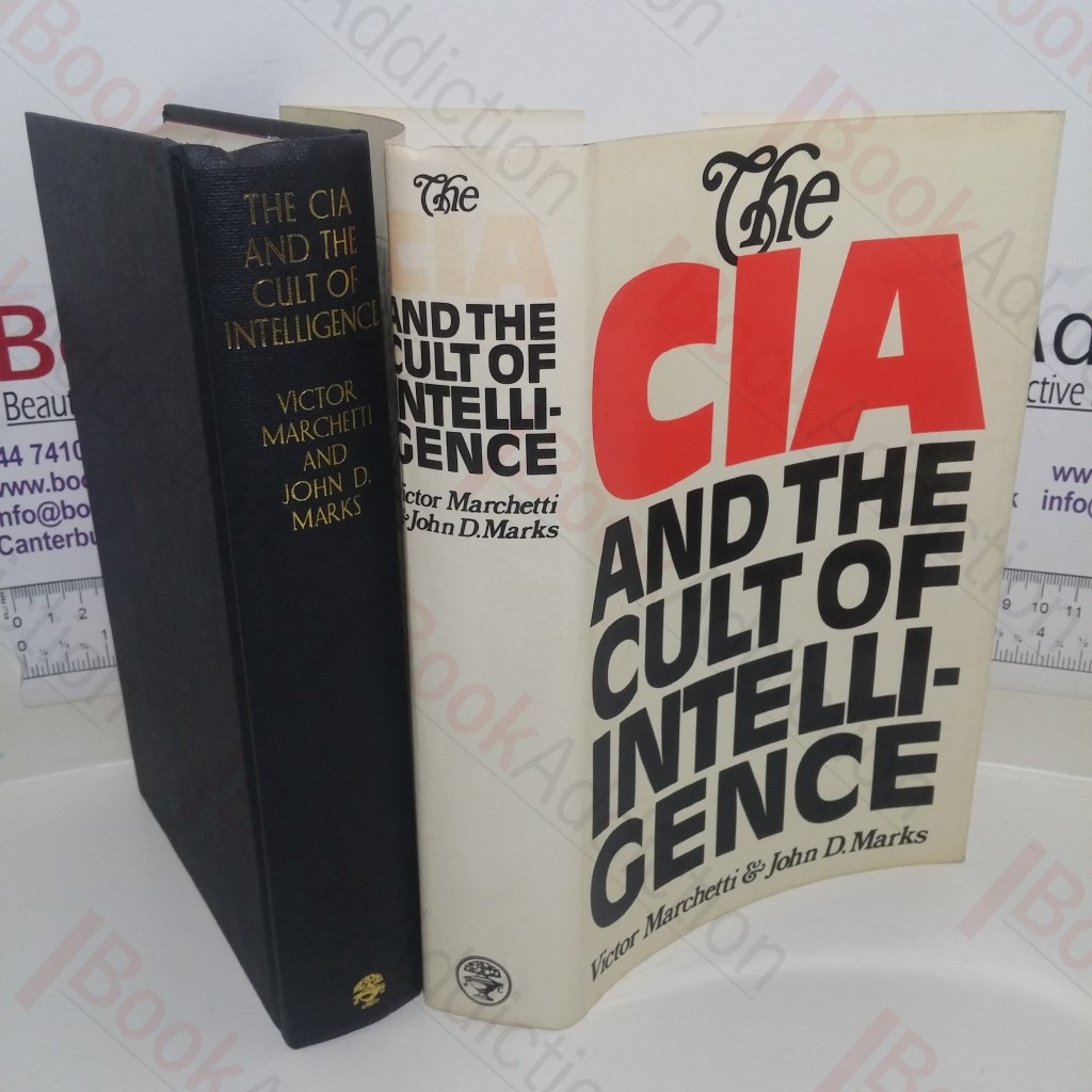 The CIA and the Cult of Intelligence