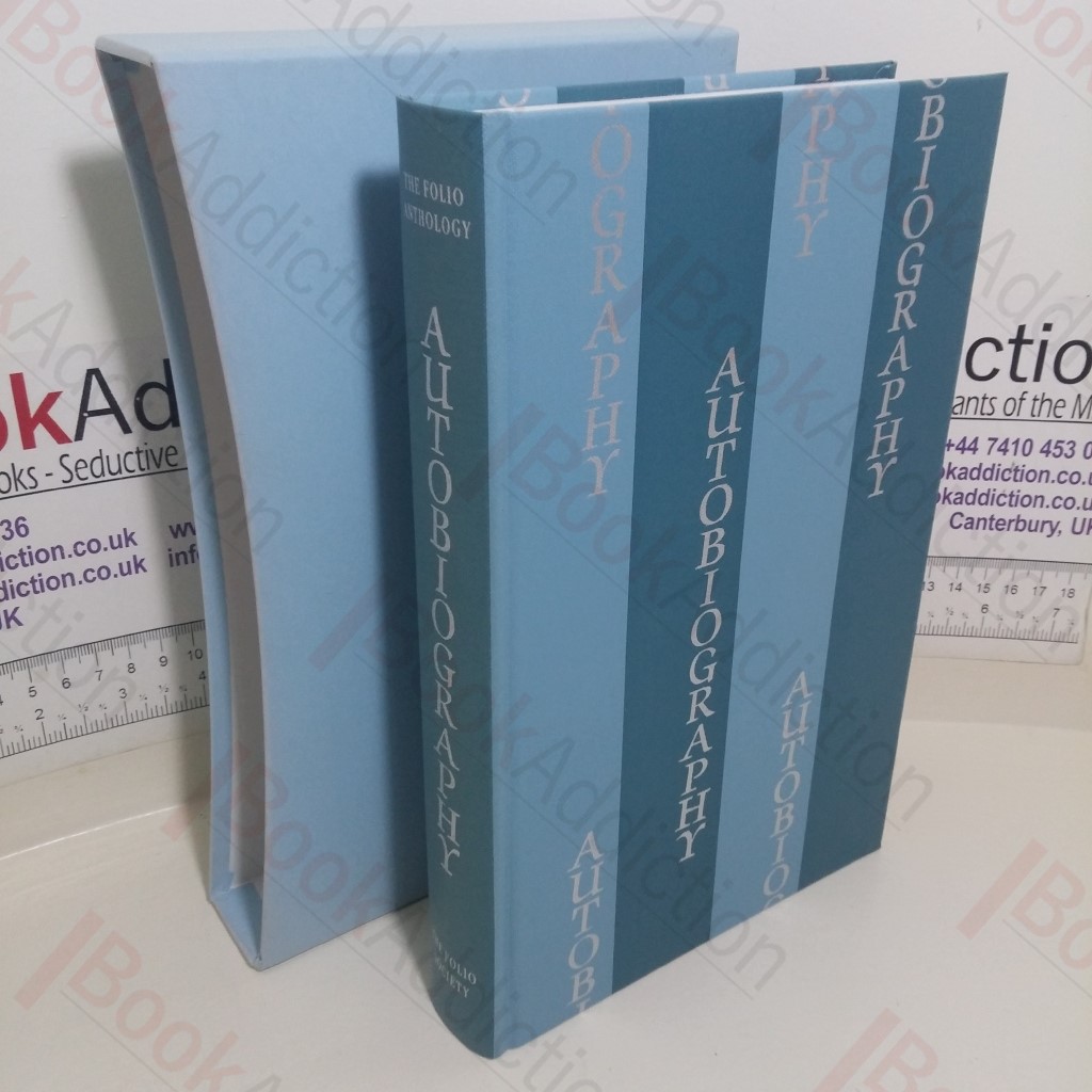 The Folio Anthology Of Autobiography