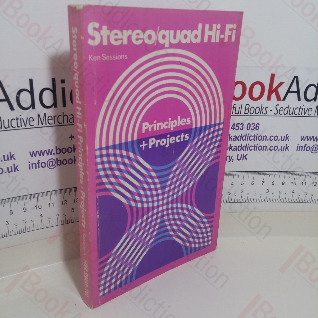 Stereo / Quad Hi-Fi Principles and Projects