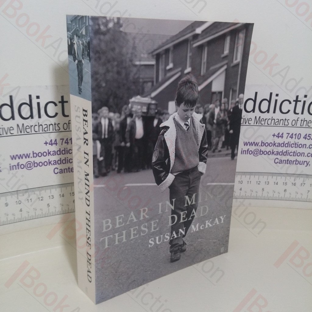 Bear in Mind These Dead