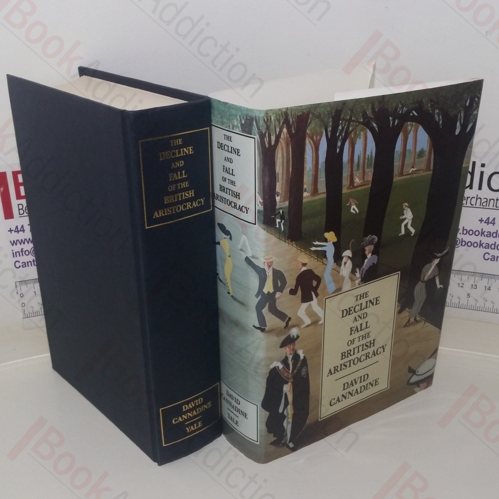 The Decline and Fall of the British Aristocracy