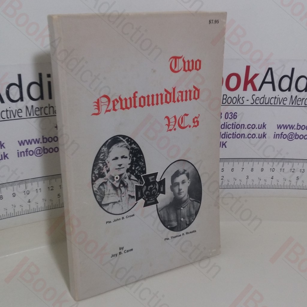 Two Newfoundland VCs (Signed and Inscribed)