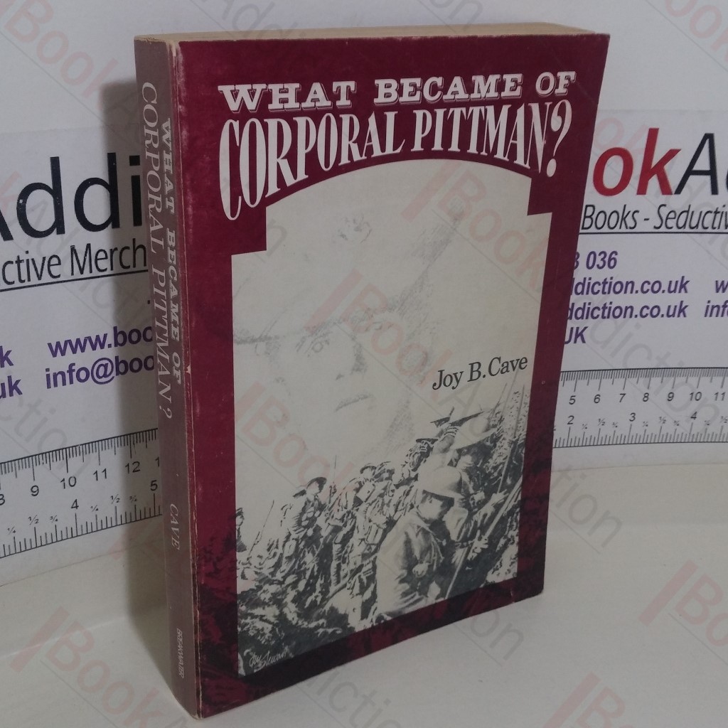 What Became of Corporal Pittman? (Signed and Inscribed)