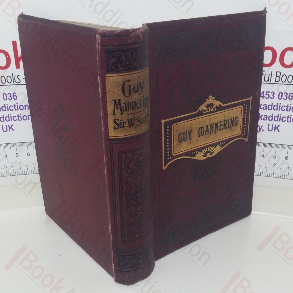 Guy Mannering, or The Astrologer