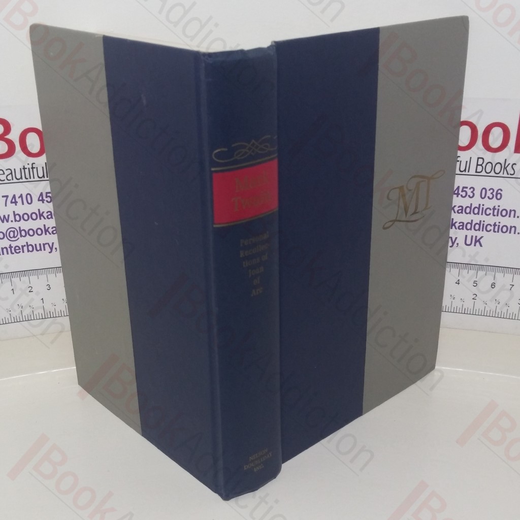 Personal Recollections of Joan of Arc (The Complete Novels of Mark Twain series)