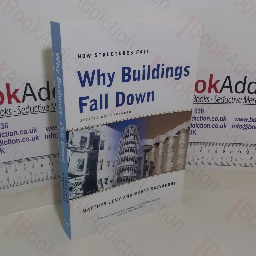 Why Buildings Fall Down: How Structures Fail