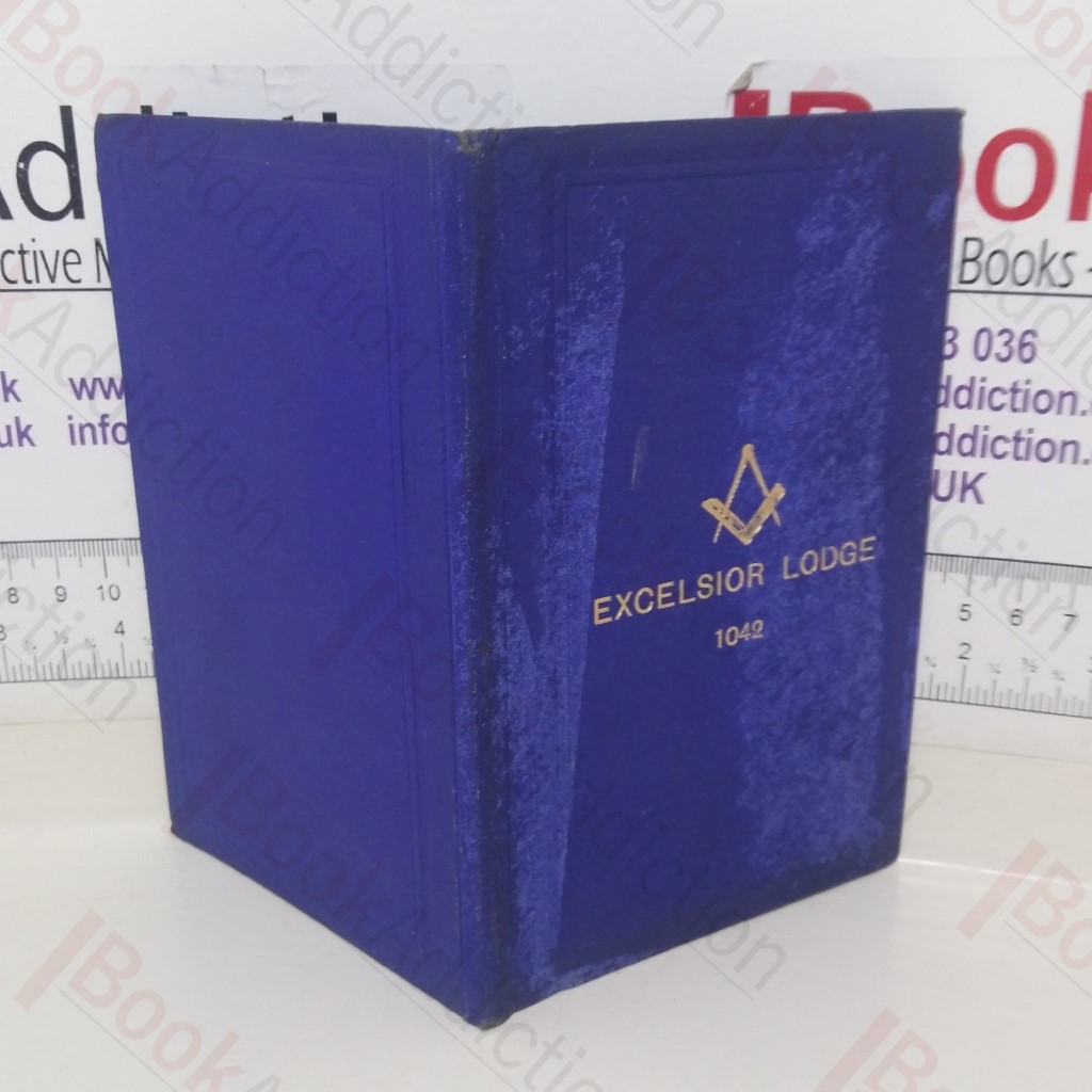 By-Laws of the Excelsior Lodge, No.1042, of the Free and Accepted Masons, Leeds