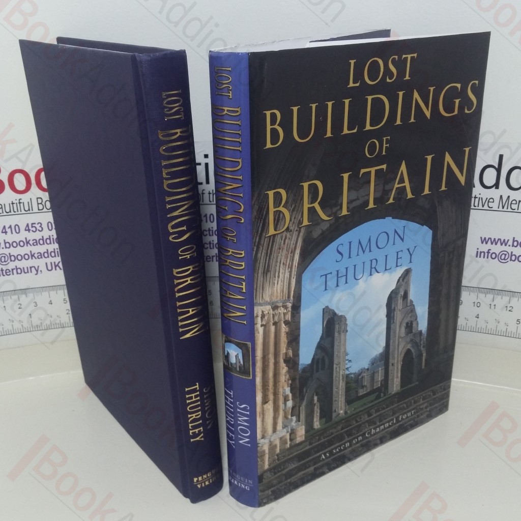 The Lost Buildings of Britain