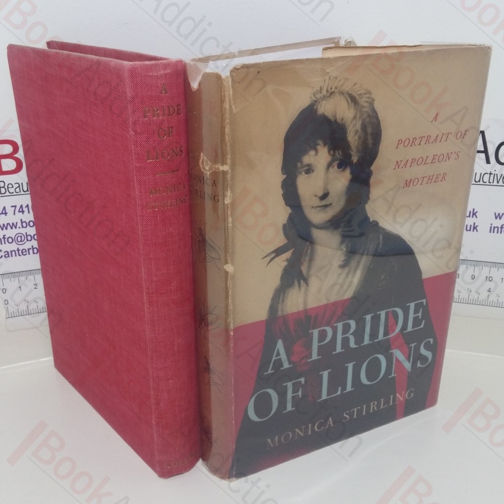 A Pride of Lions: A Portrait of Napoleon's Mother