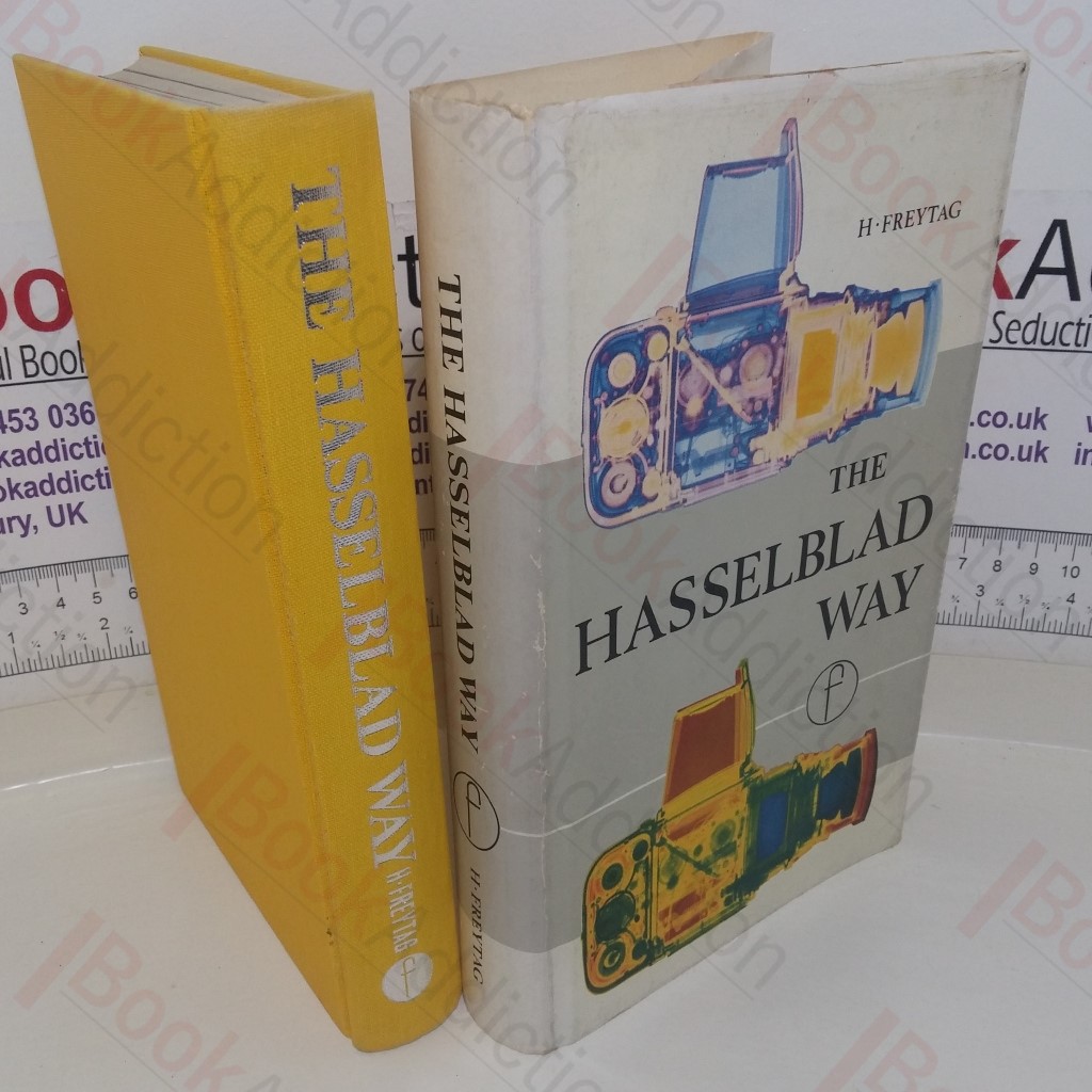 The Hasselblad Way: The Hasselblad Photographer's Companion