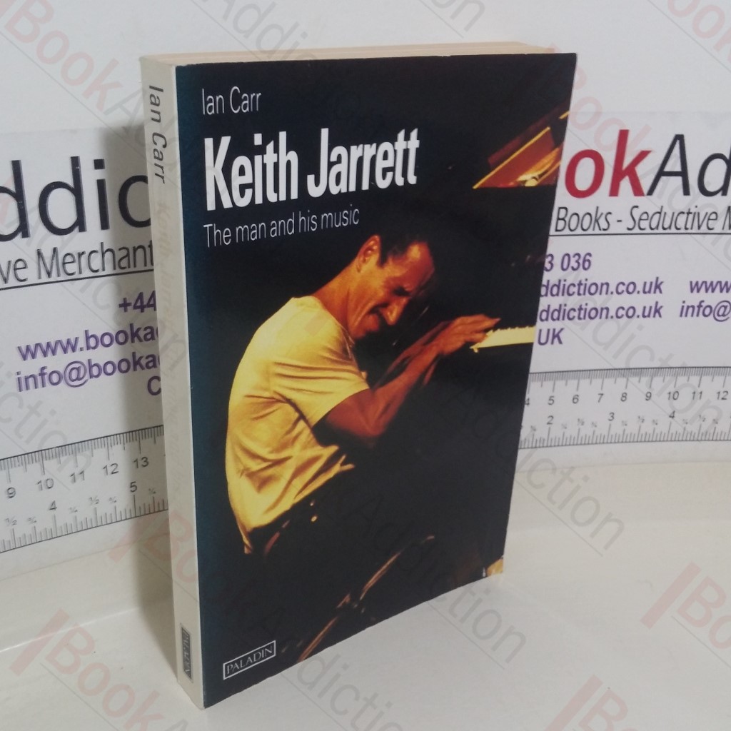 Keith Jarrett: The Man and His Music