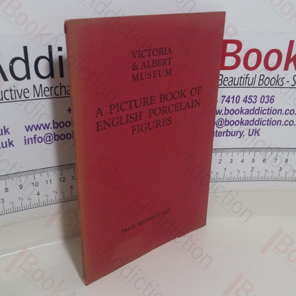 A Picture Book of English Porcelain Figures (Victoria and Albert Museum)