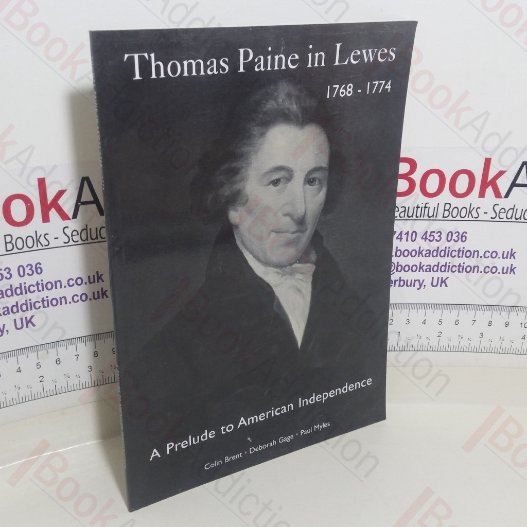 Thomas Paine in Lewes, 1768-1774: A Prelude to American Independence