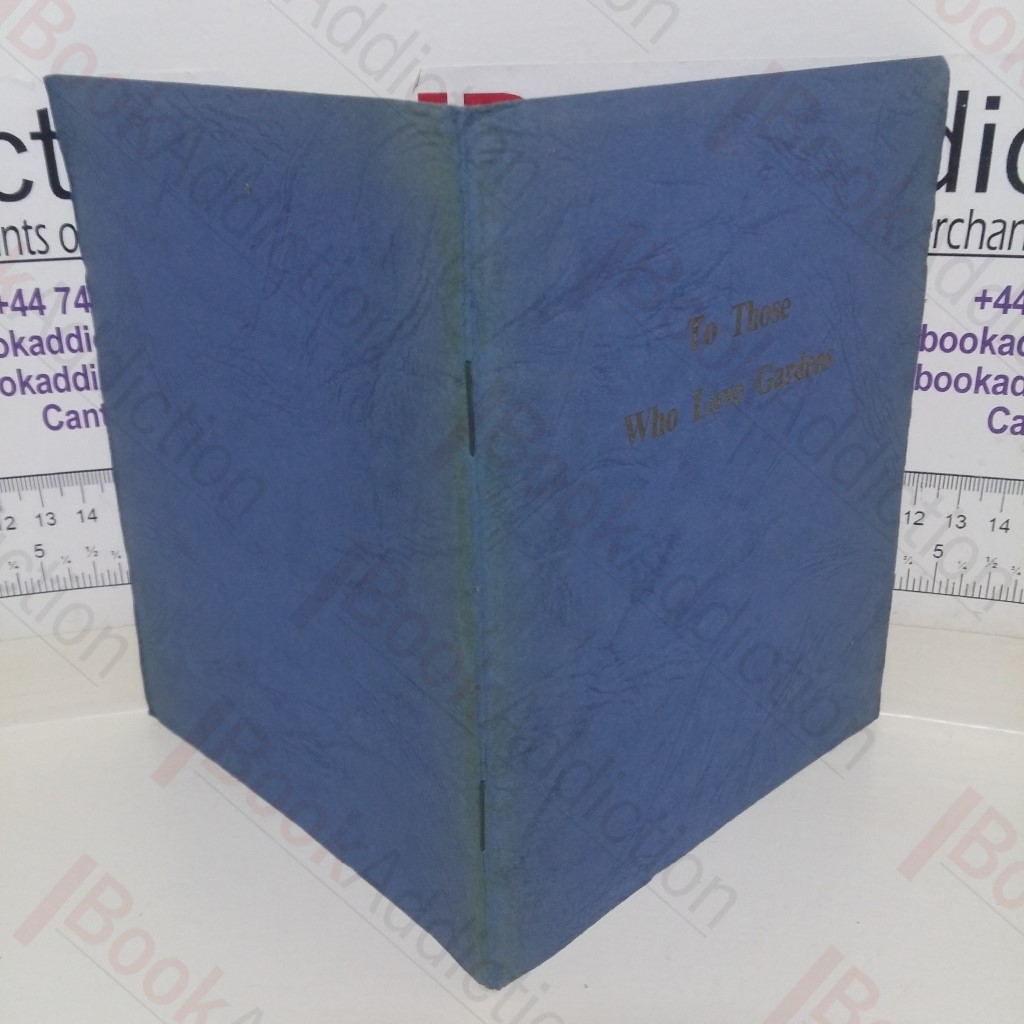 To Those Who Love Gardens