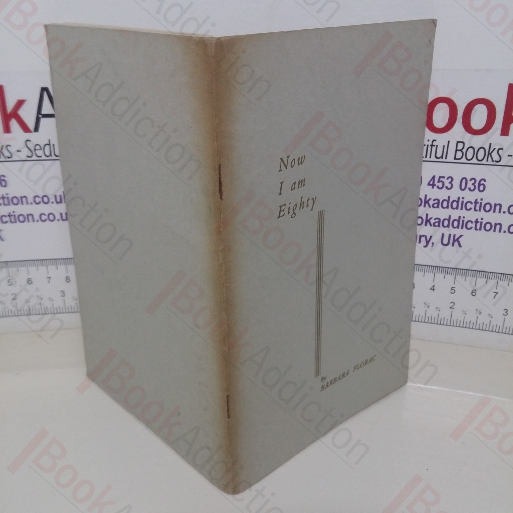 Now I Am Eighty (Signed and Inscribed)