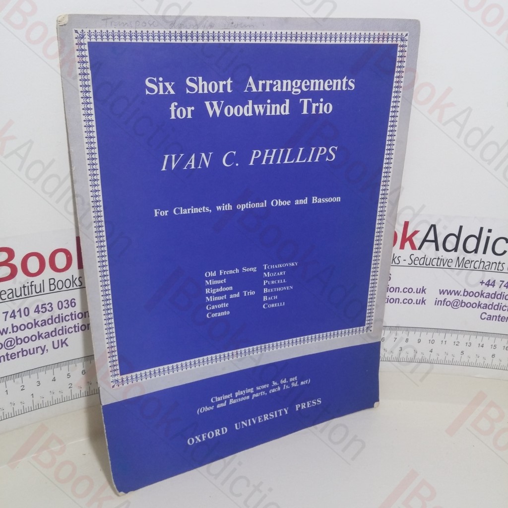 Six Short Arrangements for Woodwind Trio, for Clarinets with Optional Oboe and Bassoon