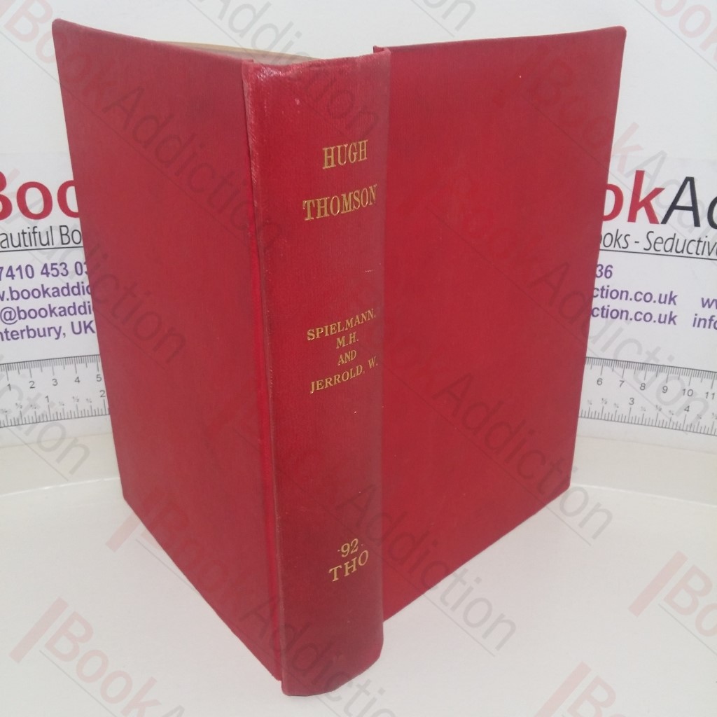 Hugh Thomson: His Art, His Letters, His Humour and His Charm