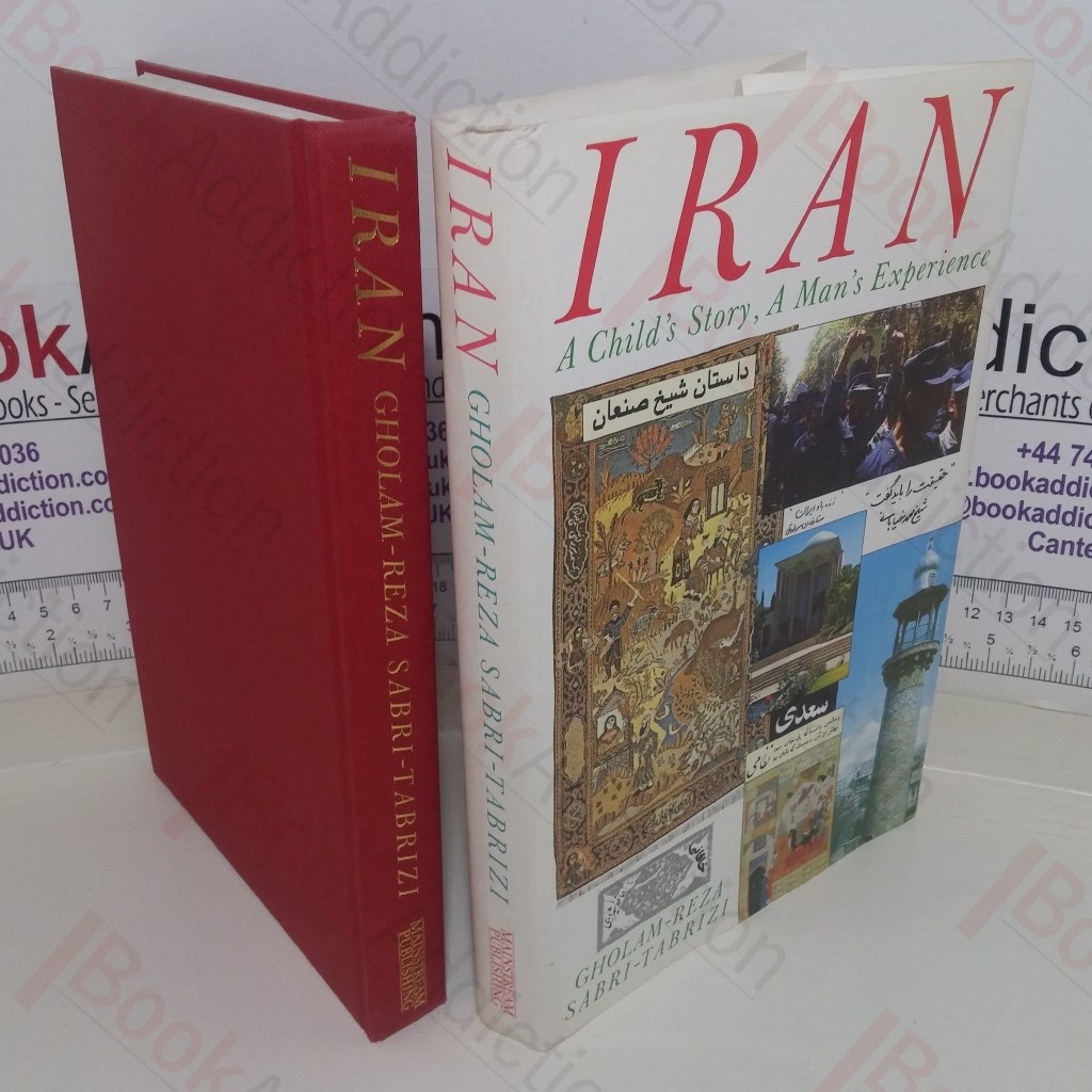 Iran: A Child's Story, A Man's Experience