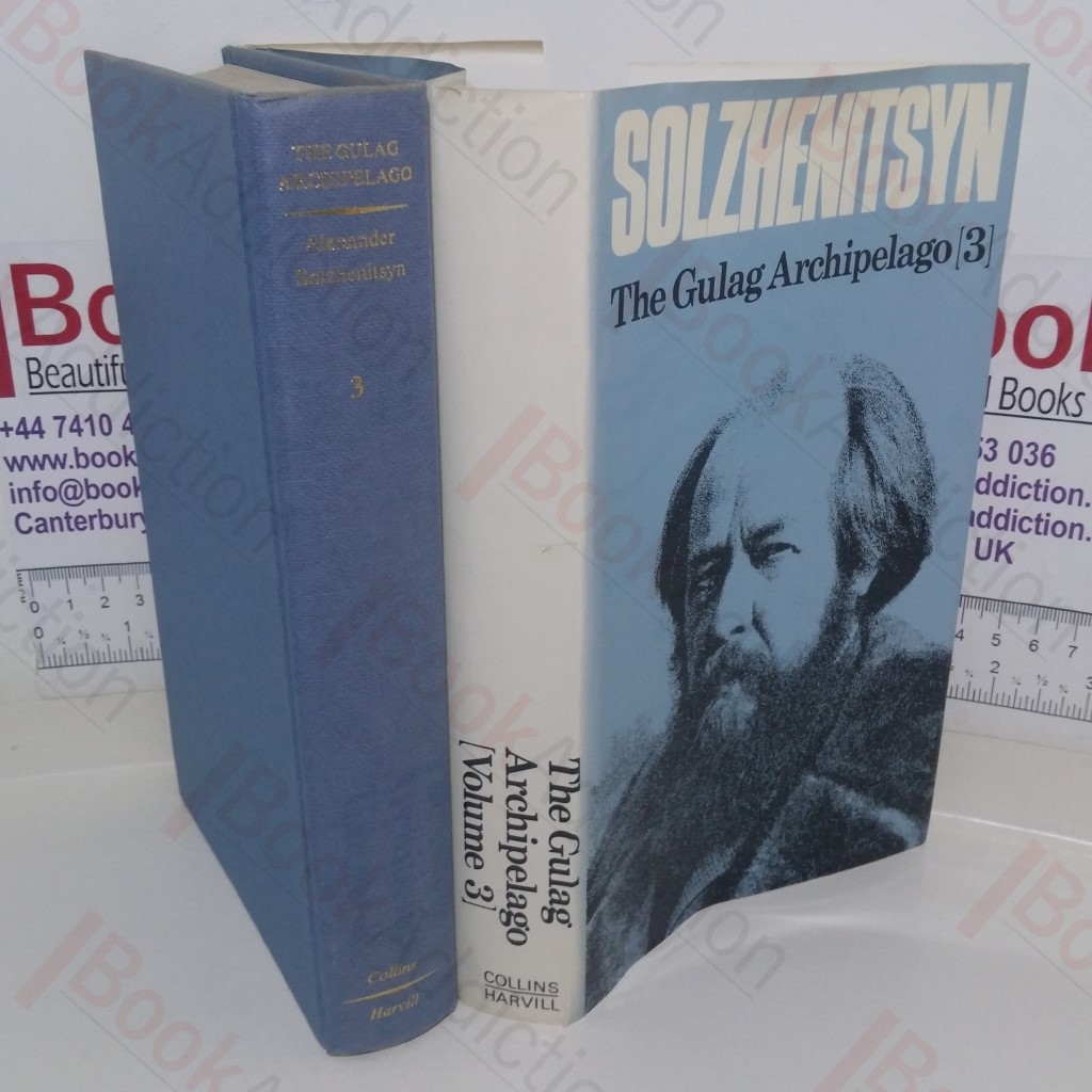 The Gulag Archipelago, 1918-1956 (Volume 3): An Experiment in Literary Investigation, V-VII