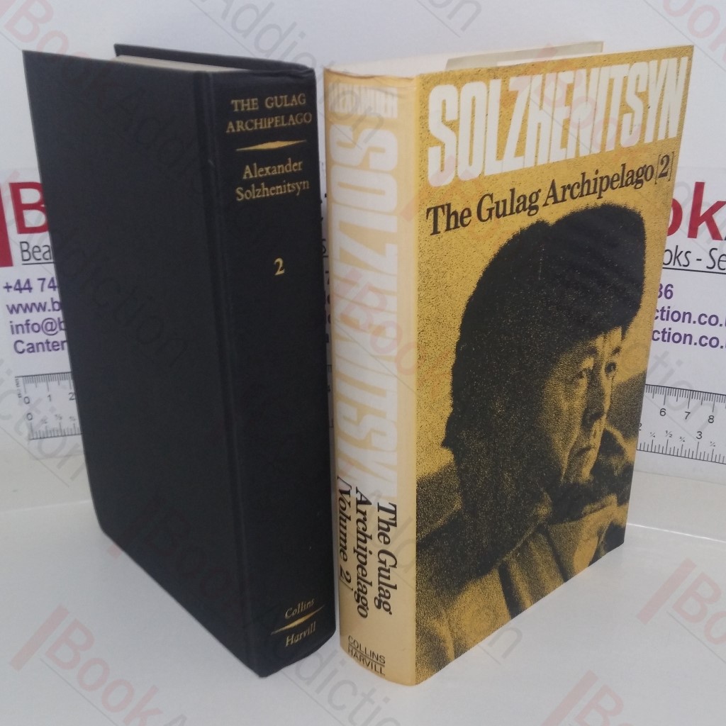 The Gulag Archipelago, 1918-1956 (Volume 2): An Experiment in Literary Investigation, III-IV