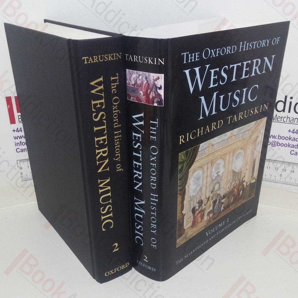 The Oxford History of Western Music (Volume 2): The Seventeenth and Eighteenth Centuries