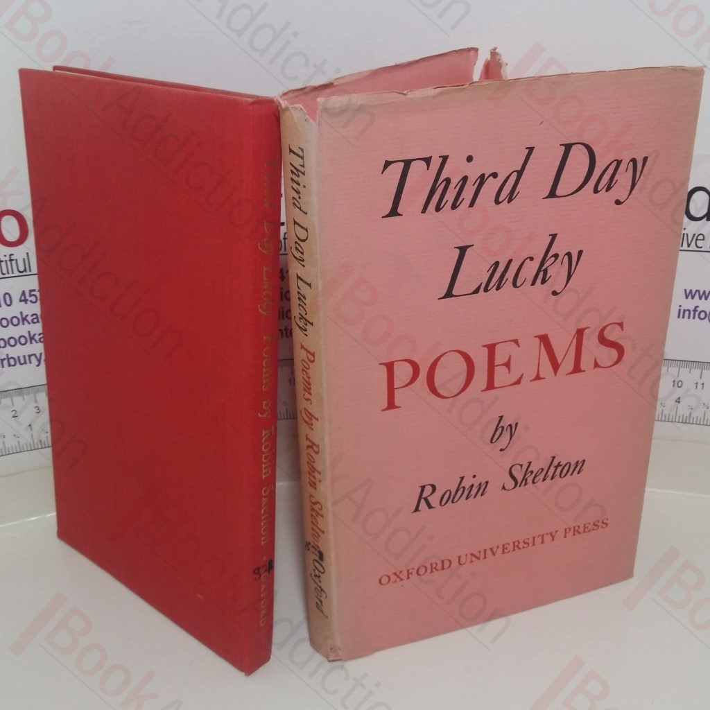 Third Day Lucky: Poems by Robin Skelton