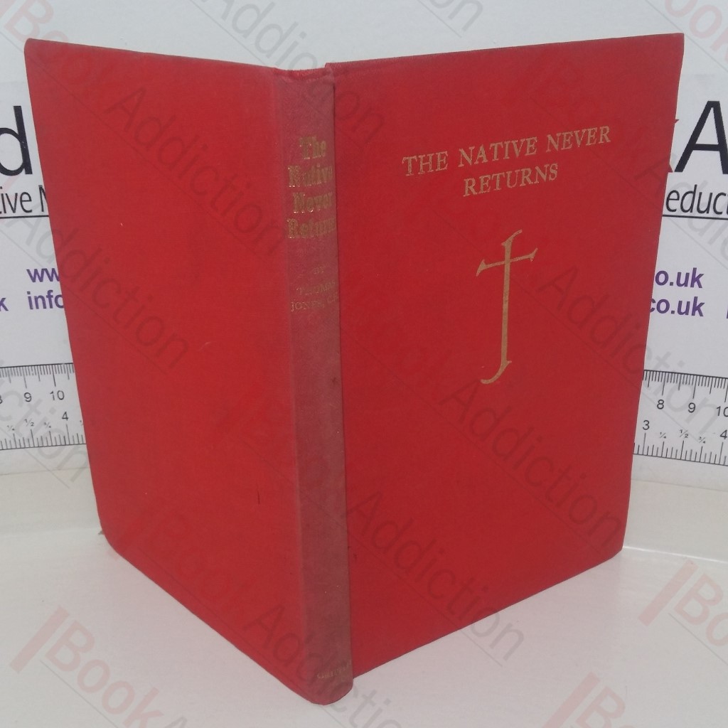 The Native Never Returns