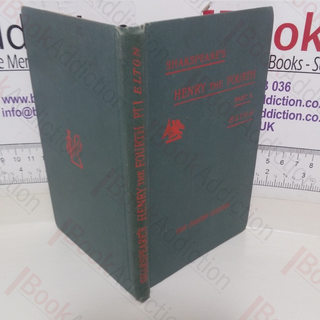 The First Part of Henry the Fourth (The Plays of Shakespeare series)