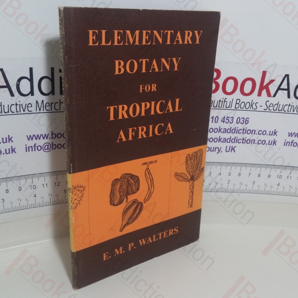 Elementary Botany of Tropical Africa