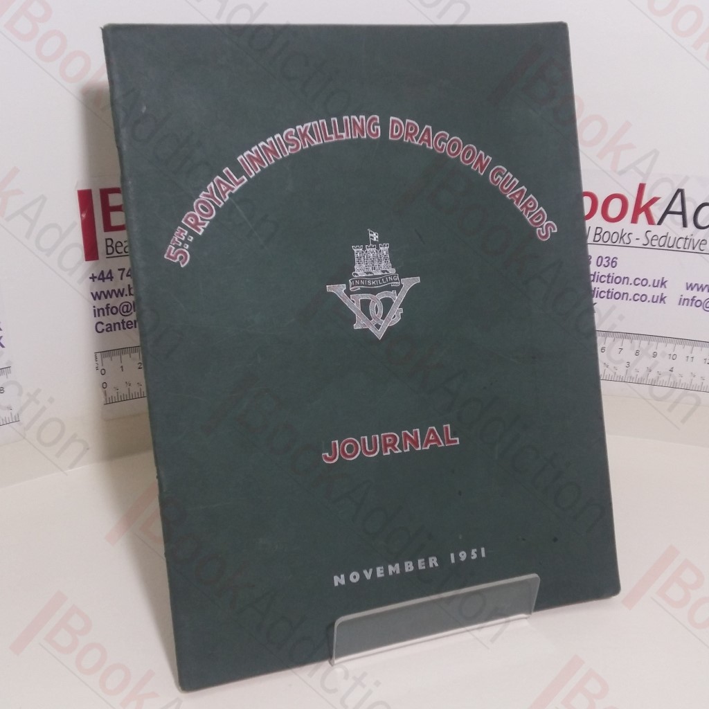 5th Royal Inniskilling Dragoon Guards Journal, 1951 (Volume IX, No. 3)