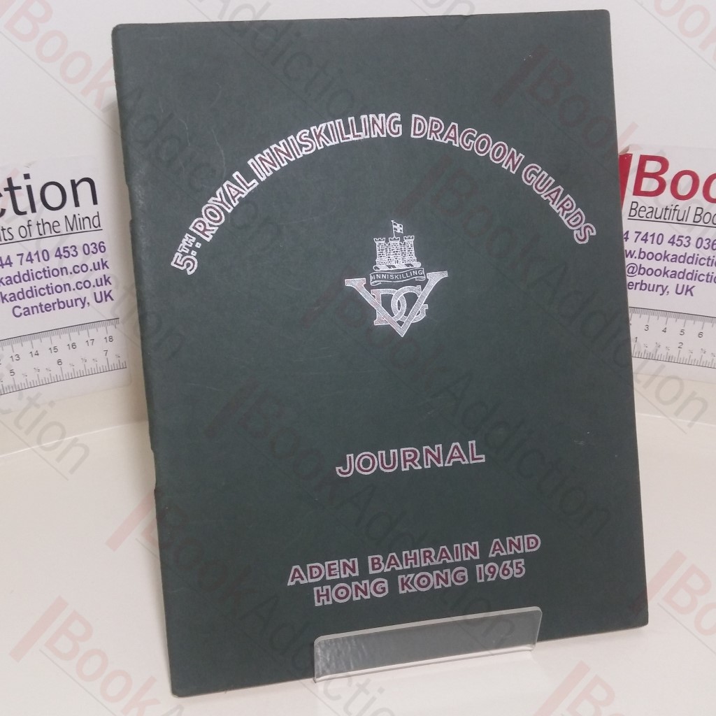 5th Royal Inniskilling Dragoon Guards Journal, 1965 (Volume XI, No. 1)