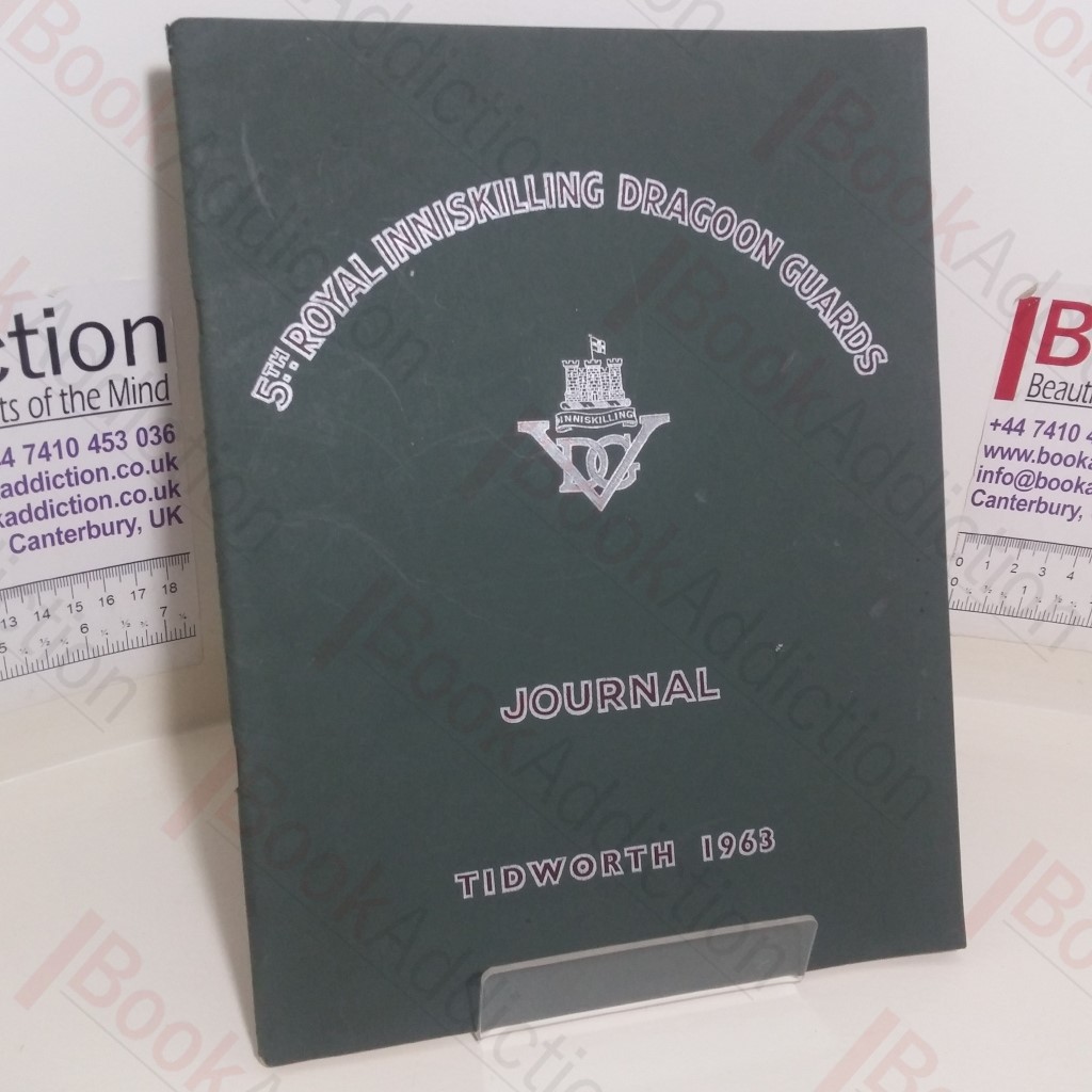 5th Royal Inniskilling Dragoon Guards Journal, 1963 (Volume X, No. 7)