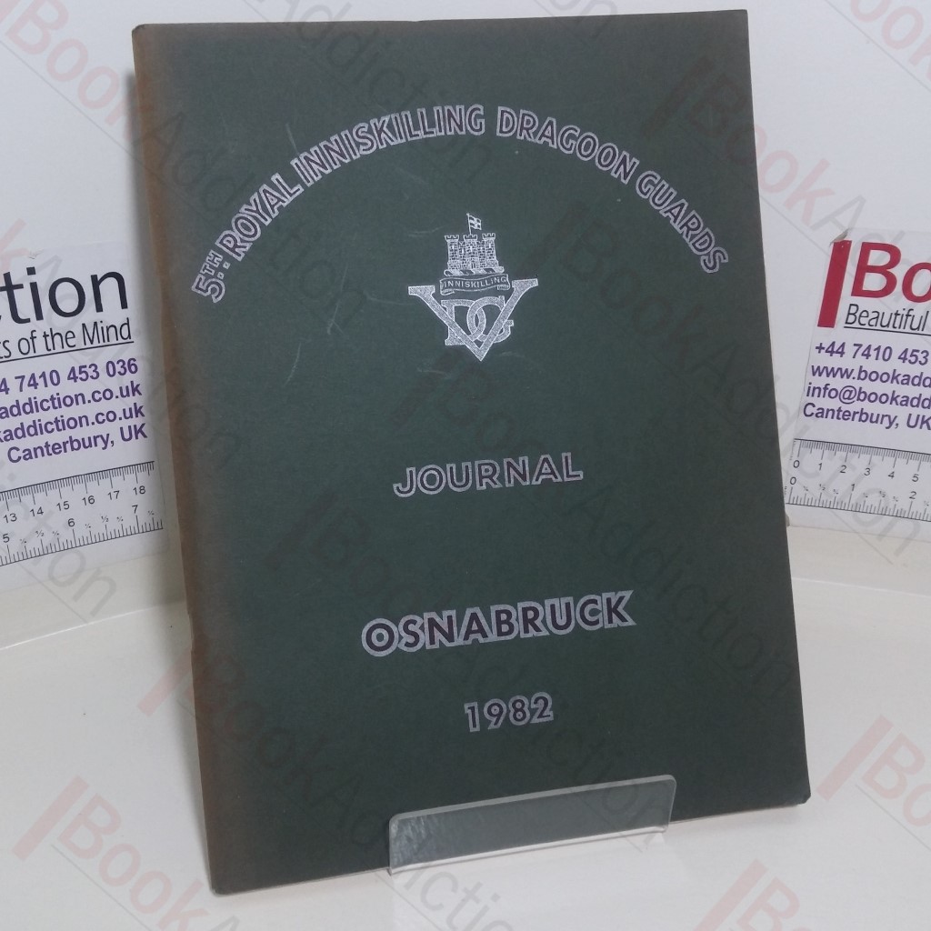 5th Royal Inniskilling Dragoon Guards Journal, 1982 (Volume XIV, No. 5)