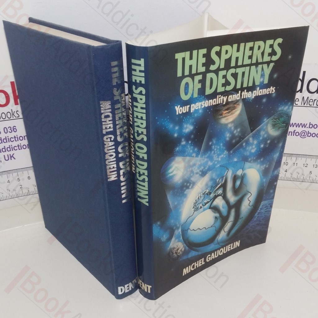 The Spheres of Destiny: Your Personality and the Planets