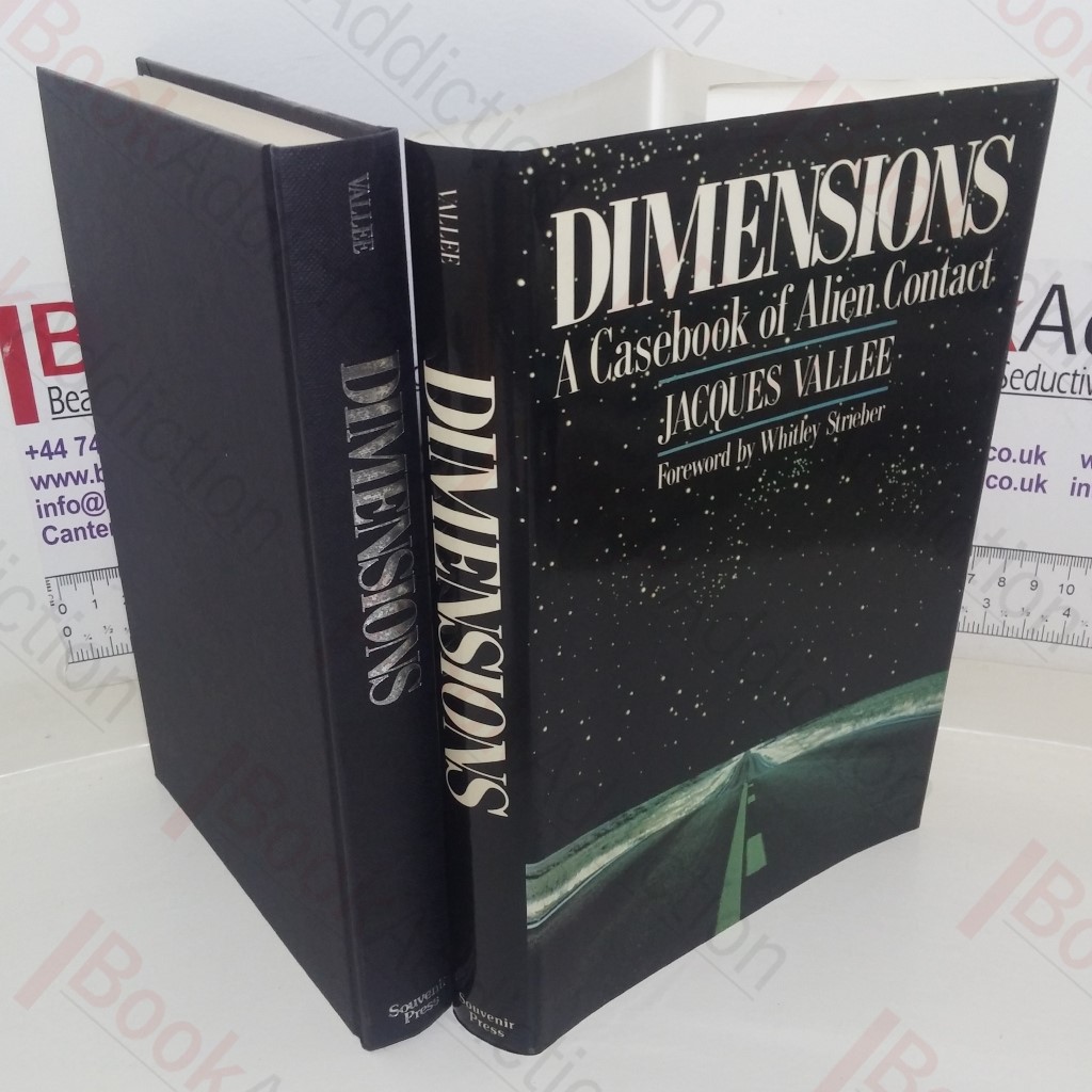 Dimensions: A Casebook of Alien Contact
