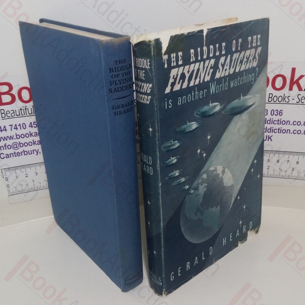The Riddle of the Flying Saucers: Is Another World Watching?