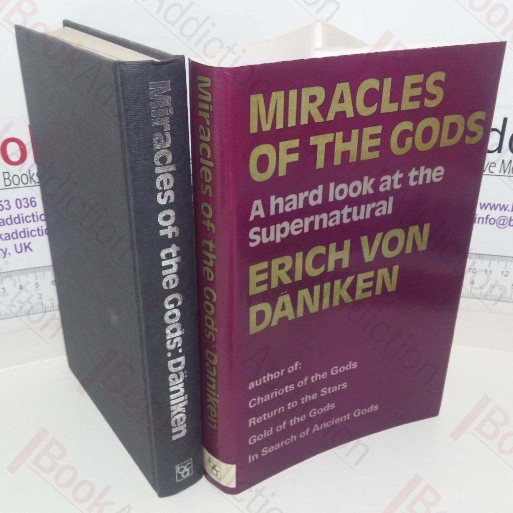 Miracles of the Gods: A Look at the Supernatural