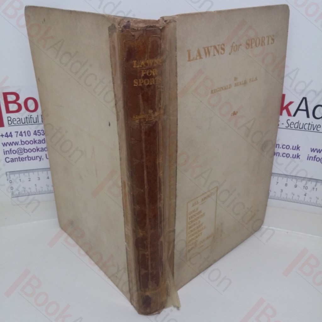 Lawns for Sports: Their Construction and Upkeep